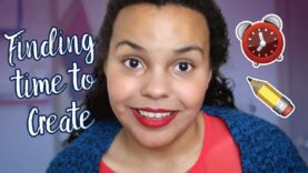How To Find Time To Create! 