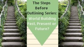 World Building- Past, Present or Future setting?