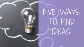 Ways To Get Ideas