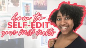 How to Self-Edit Your First Drafts