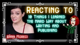 Lessons about Writing and publishing by Jenna Moreci