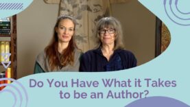 Tahlia and Rose Newland Ask If You Have What It Takes to Be An Author