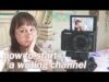 Ana Neu Explains Why You Should Start a Youtube Channel