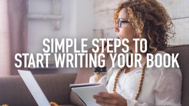 Simple Steps to Start Writing Your Book by Lanette Pottle