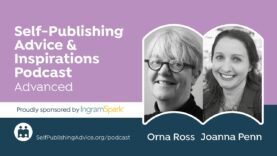 Insider Secrets to Author Revenue with Joanna Penn and Orna Ross